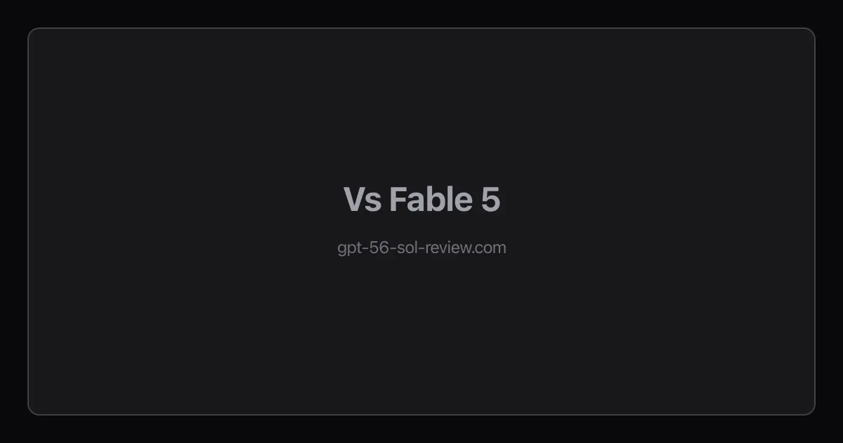 GPT-5.6 Sol vs Claude Fable 5 head-to-head comparison